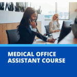 Medical Office Assistant – One-Time Payment